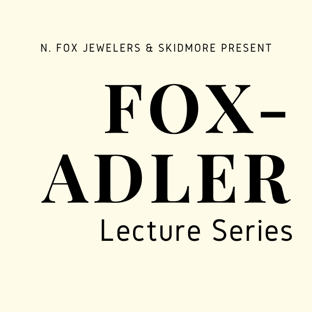 36th Annual: Fox-Adler Lecture Series